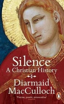 SILENCE | 9780241952320 | DIARMAID MACCULLOCH
