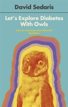 LET'S EXPLORE DIABETES WITH OWLS | 9780349119427 | DAVID SEDARIS