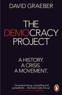 THE DEMOCRACY PROJECT | 9780718195045 | DAVID GRAEBER