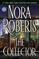 COLLECTOR, THE | 9780399169984 | NORA ROBERTS