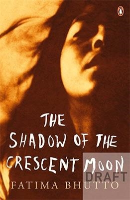 THE SHADOW OF THE CRESCENT MOON | 9780241965627 | FATIMA BHUTTO