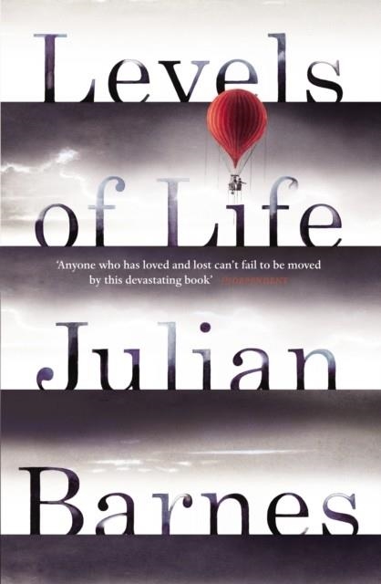LEVELS OF LIFE | 9780099584537 | JULIAN BARNES
