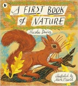 FIRST BOOK OF NATURE | 9781406349160 | NICOLA DAVIES