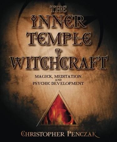 INNER TEMPLE OF WITCHCRAFT, THE: MAGIC, | 9780738702766 | CHRISTOPHER PENCZAK