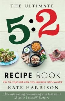 ULTIMATE 5:2 DIET RECIPE BOOK | 9781409147992 | KATE HARRISON