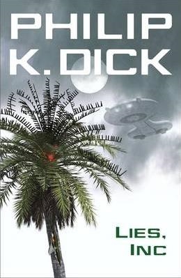 LIES INC | 9780575133105 | PHILIP K DICK