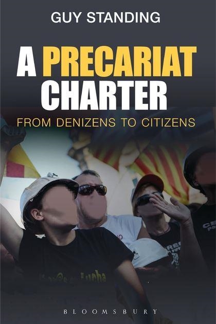 PRECARIAT CHARTER, A | 9781472510396 | GUY STANDING