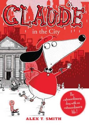 CLAUDE 1: IN THE CITY | 9780340998991 | ALEX T. SMITH