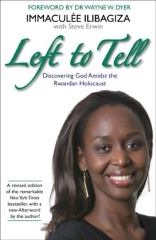 LEFT TO TELL | 9781781802953 | IMMACULEE ILIBAGIZA