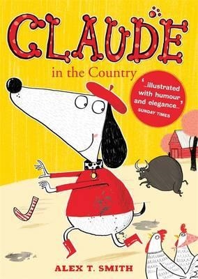 CLAUDE 4: IN THE COUNTRY | 9781444909289 | ALEX T. SMITH