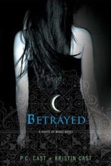 BETRAYED | 9780312360283 | P.C. CAST