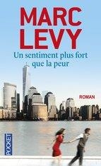 UN SENTIMENT PLUS FORT QUE LA PEUR | 9782266238557 | MARC LEVY