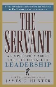 SERVANT, THE | 9780761513698 | JAMES C HUNTER