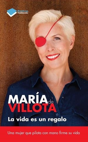 VIDA ES UN REGALO, LA | 9788415880394 | de Villota Comba, María