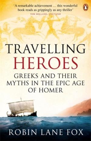TRAVELLING HEROES | 9780140244991 | ROBIN LANE FOX