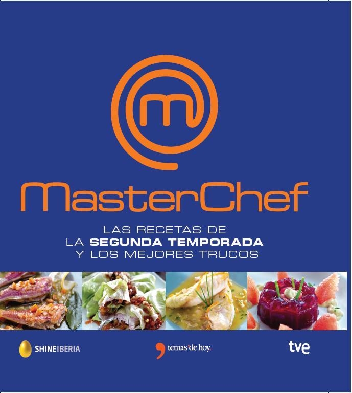 MASTERCHEF. LAS RECETAS | 9788499983882 | RTVE;Shine