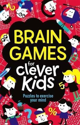 BRAIN GAMES FOR CLEVER KIDS | 9781780552491 | GARETH MOORE