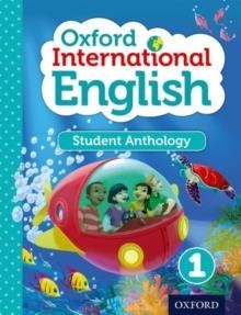 OXFORD INTERNATIONAL ENGLISH STUDENT 1 ANTHOLOGY | 9780198392156 | LIZ MILES