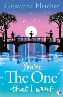 YOU ARE THE ONE THAT I WANT | 9781405909976 | GIOVANNA FLETCHER