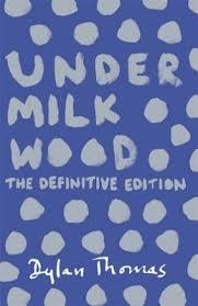 UNDER MILK WOOD | 9781780227245 | DYLAN THOMAS