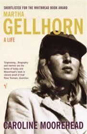 MARTA GELLHORN: A LIFE | 9780099284017 | CAROLINE MOOREHEAD