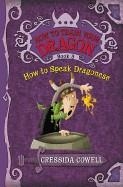 HOW TO TRAIN YOUR DRAGON(3): HOW TO SPEAK | 9780316085298 | CRESSIDA COWELL