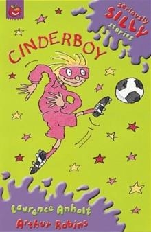 CINDERBOY | 9781841214047 | LAURENCE ANHOLT