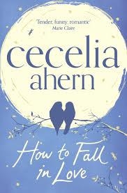 HOW TO FALL IN LOVE | 9780007481583 | CECELIA AHERN