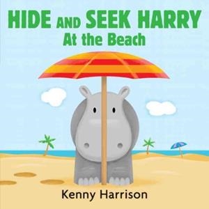 HIDE AND SEEK HARRY AT THE BEACH | 9780763666033 | KENNY HARRISON