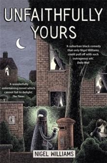 UNFAITHFULLY YOURS | 9781472106759 | NIGEL WILLIAMS