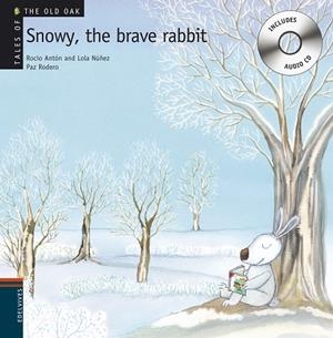 Snowy, the brave rabbit (Albín, un conejo valiente) | 9788426376930 | Núñez Madrid, Dolores;Antón Blanco, Rocío