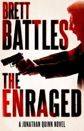 ENRAGED, THE | 9781490557021 | BRETT BATTLES