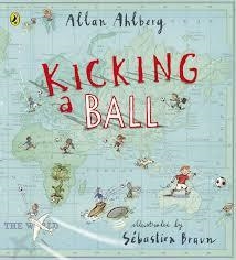 KICKING A BALL | 9780723271208 | ALLAN AHLBERG