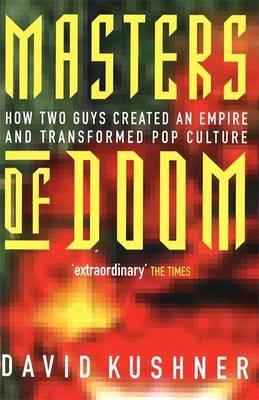 MASTERS OF DOOM | 9780749924898 | DAVID KUSHNER