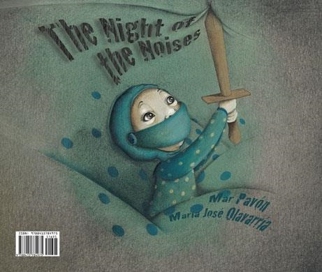 NIGHT OF THE NOISES, THE/ NOISES OF THE NIGHT, THE | 9788415784975 | Pavón, Mar