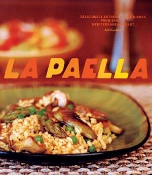 LA PAELLA | 9780811852517