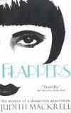 FLAPPERS: 6 WOMEN OF A DANGEROUS GENERATION | 9780330529525 | JUDITH MACKRELL