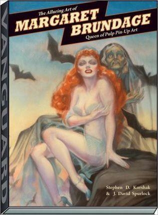 ALLURING ART OF MARGARET BRUNDAGE, THE | 9781934331491 | STEPHEN KORSHAK