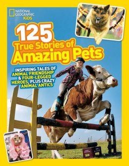 125 TRUE STORIES PETS | 9781426314599
