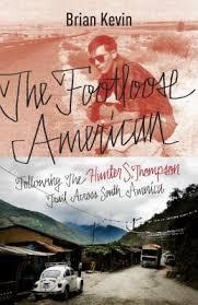 THE FOOTLOOSE AMERICAN | 9780770436377 | BRIAN KEVIN