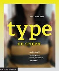 TYPE ON SCREEN | 9781616891701 | MARYLAND INSTITUTE COLLEGE OF ART
