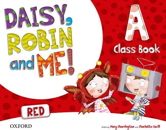 DAISY, ROBIN AND ME! RED A CB | 9780194807418 | VV. AA.