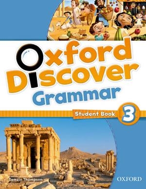 OXFORD DISCOVER GRAMMAR 3 SB | 9780194432658 | THOMPSON, TAMZIN