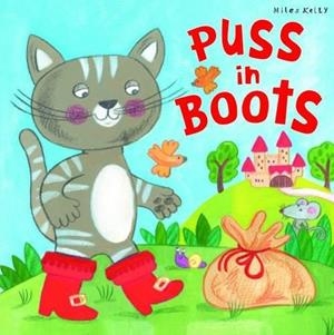 MY FAIRYTALE TIME: PUSS IN BOOTS | 9781782096573 | MILES KELLY