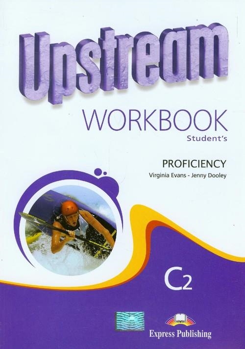 UPSTREAM C2 PROFICIENCY WORKBOOK CUADERNO COMPLEME | 9781471502668 | VIRGINIA EVANS-JENNY DOOLEY