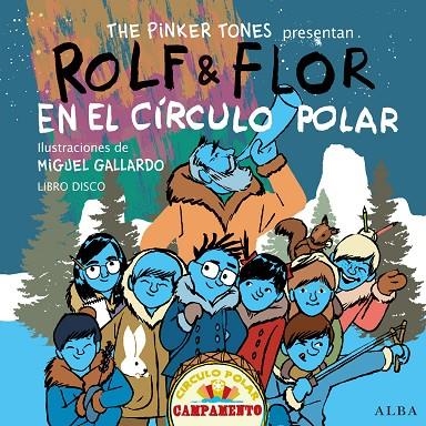 ROLF AND FLOR EN EL CIRCULO POLAR | 9788490650165 | The Pinker Tones