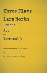 DEMONS, ACT, AND TERMINAL 3 | 9781884092886 | LARS NOREN