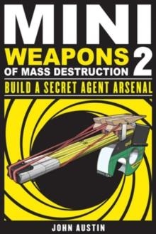 MINI WEAPONS OF MASS DESTRUCTION 2 | 9781569767160 | JOHN AUSTIN