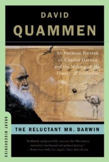 RELUCTANT MR. DARWIN | 9780393329957 | DAVID QUAMMEN