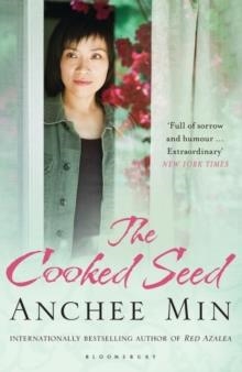 COOKED SEED, THE | 9781408838204 | ANCHEE MIN